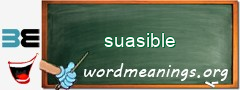 WordMeaning blackboard for suasible